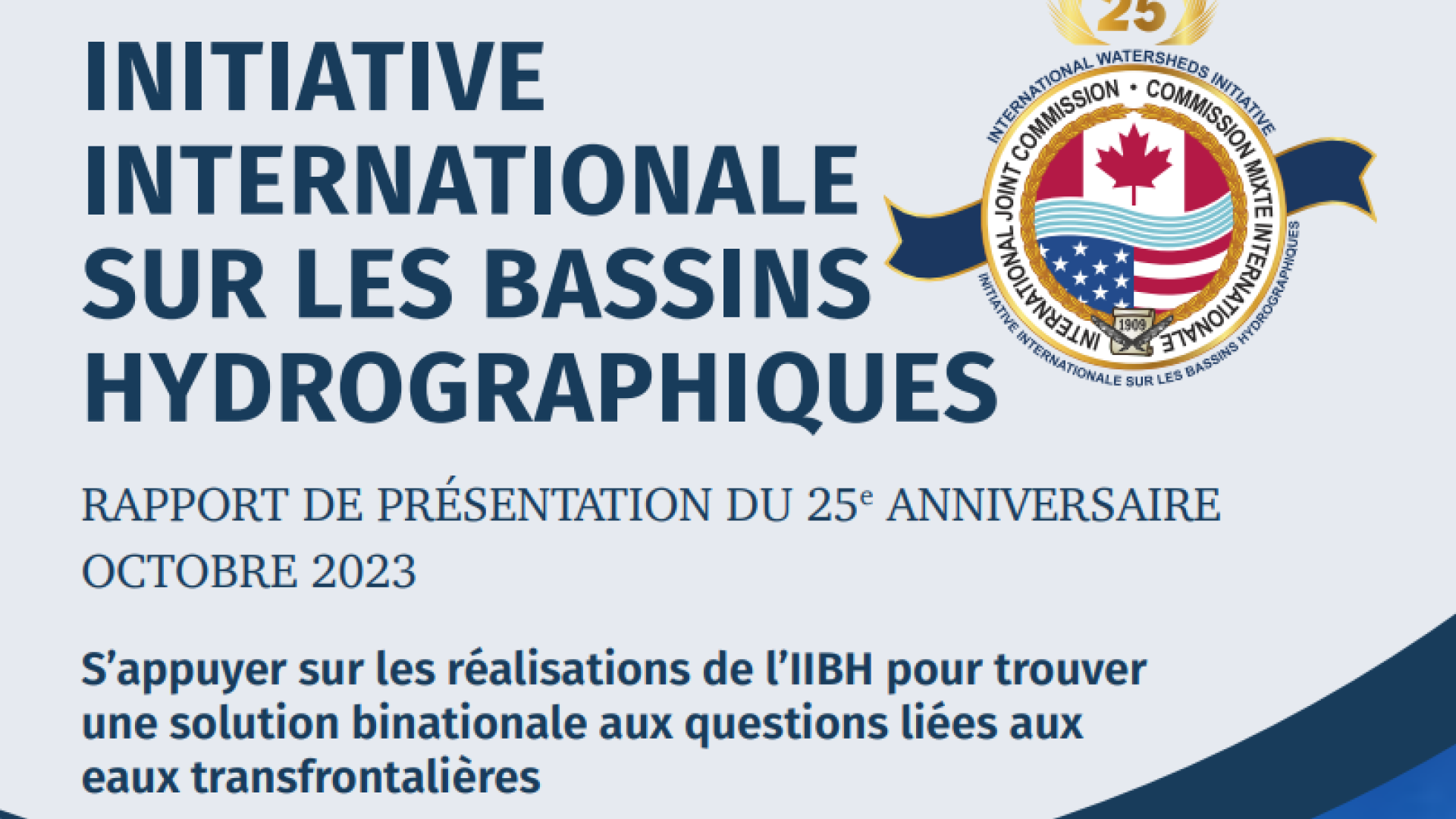 rapport de présentation du 25e anniversaire de l’Initiative internationale des bassins hydrographiques
